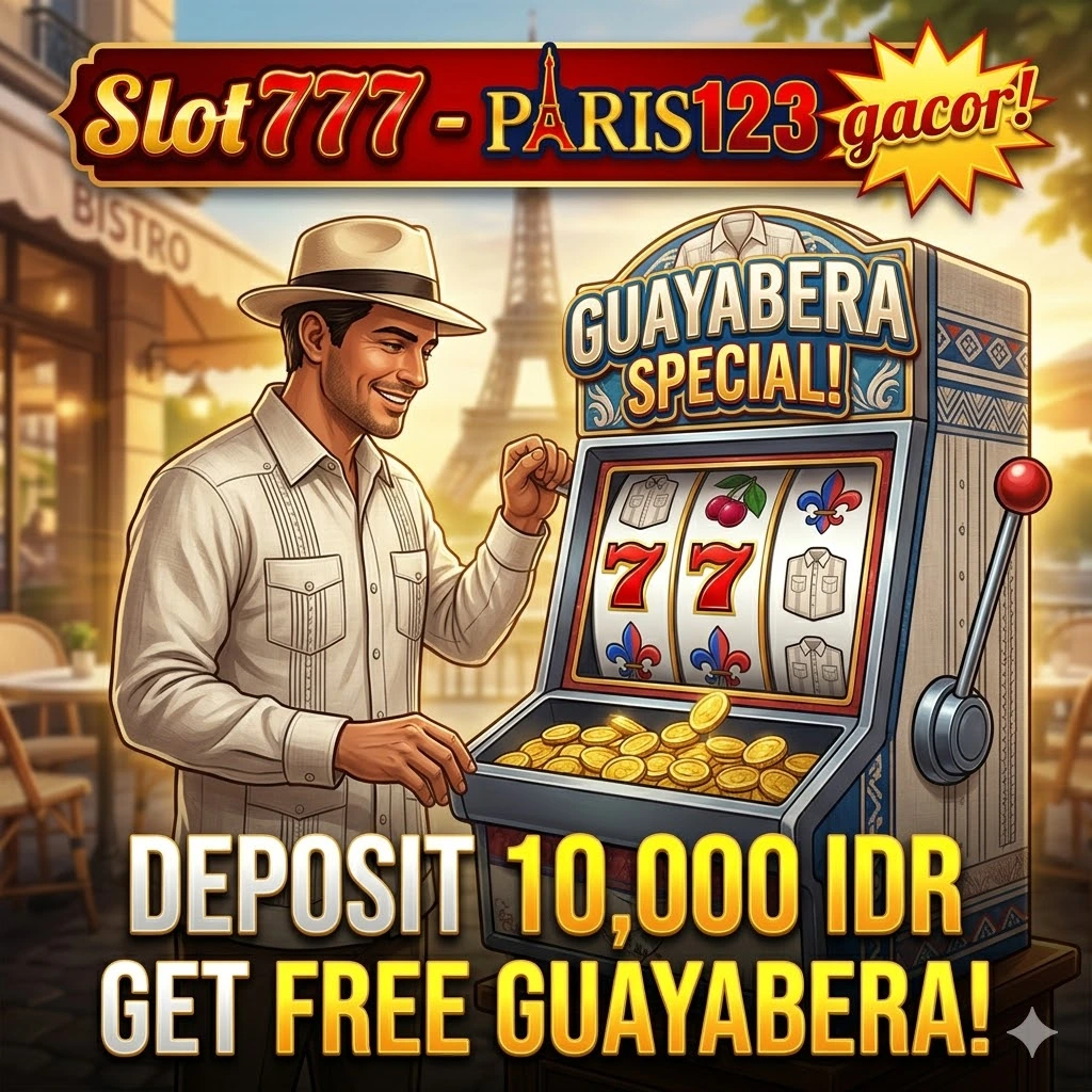 PARIS123 - Slot Online Penuh Kredibilitas Tergacor Se Asia Hari Ini 2026